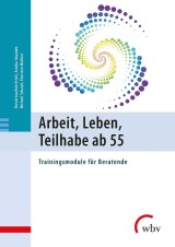 Arbeit, Leben, Teilhabe ab 55