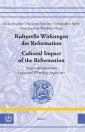 Kulturelle Wirkungen der Reformation / Cultural Impact of the Reformation
