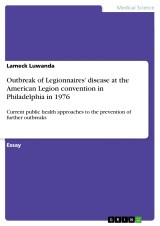 Outbreak of Legionnaires' disease at the American Legion convention in Philadelphia in 1976