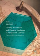 Literary Translation and Cultural Mediators in 'Peripheral' Cultures