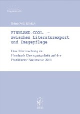 Finnland.Cool. - Zwischen Literaturexport und Imagepflege