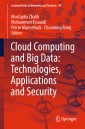 Cloud Computing and Big Data: Technologies, Applications and Security