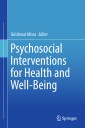 Psychosocial Interventions for Health and Well-Being