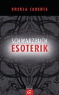 Schwarzbuch Esoterik