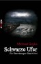 Schwarze Ufer