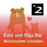Emil und Olga Bär: Wunschzettel schreiben