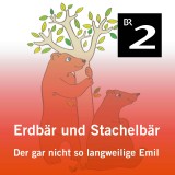 Erdbär und Stachelbär: Der gar nicht so langweilige Emil