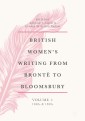 British Women's Writing from Brontë to Bloomsbury, Volume 1