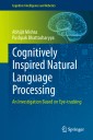 Cognitively Inspired Natural Language Processing