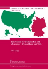 Basiswissen für Dolmetscher und Übersetzer - Deutschland und USA