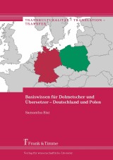 Basiswissen für Dolmetscher und Übersetzer - Deutschland und Polen