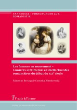Les femmes en mouvement - L'univers sentimental et intellectuel des romancières du début du XIXe siècle
