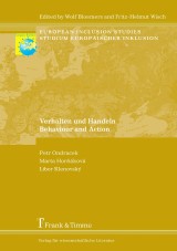 Verhalten und Handeln / Behaviour and Action