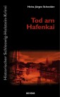 Tod am Hafenkai