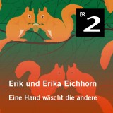 Erik und Erika Eichhorn: Eine Hand wäscht die andere