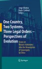 One Country, Two Systems, Three Legal Orders - Perspectives of Evolution