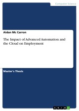 The Impact of Advanced Automation and the Cloud on Employment