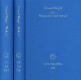 Erhard Weigel: Werke V,1-2: Wienerischer Tugend-Spiegel
