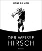 Der weiße Hirsch