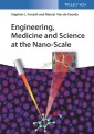 Engineering, Medicine and Science at the Nano-Scale