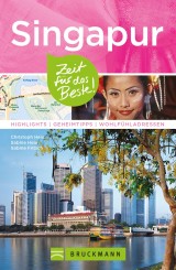 Bruckmann Reiseführer Singapur: Zeit für das Beste
