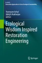Ecological Wisdom Inspired Restoration Engineering