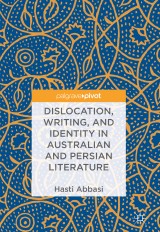 Dislocation, Writing, and Identity in Australian and Persian Literature