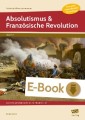 Absolutismus & Französische Revolution