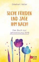 Suche Frieden und jage ihm nach!