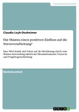 Hat Shiatsu einen positiven Einfluss auf die  Stressverarbeitung?