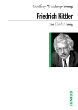 Friedrich Kittler zur Einführung