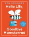 Hello Life - Goodbye Hamsterrad