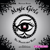 Magic Girls 8. Die Macht der Acht
