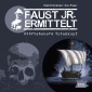 Faust jr. ermittelt. Störtebekers Totenkopf