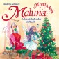 Maluna Mondschein. Das Adventskalenderhörbuch