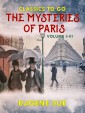 The Mysteries of Paris, Volume I-VI