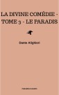 La divine comédie - Tome 3 - Le Paradis