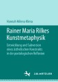 Rainer Maria Rilkes Kunstmetaphysik