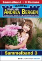 Notärztin Andrea Bergen Sammelband 3 - Arztroman