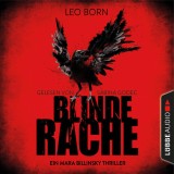 Blinde Rache - Ein Mara Billinsky Thriller