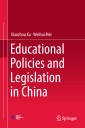 Educational Policies and Legislation in China