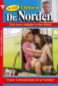 Chefarzt Dr. Norden 1125 - Arztroman