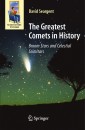 The Greatest Comets in History