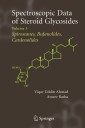 Spectroscopic Data of Steroid Glycosides: Spirostanes, Bufanolides, Cardenolides