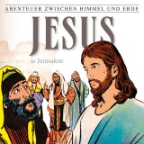 25: Jesus - In Jerusalem