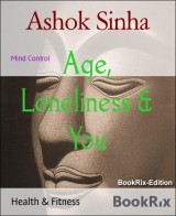 Age, Loneliness & You