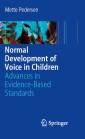 Normal Development of Voice in Children
