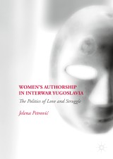 Women's Authorship in Interwar Yugoslavia