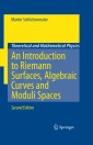 An Introduction to Riemann Surfaces, Algebraic Curves and Moduli Spaces