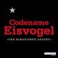 Codename Eisvogel - »The Kingfisher Secret«
